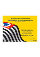 Capa amarela com a bandeira do Estado de São Paulo. Título na cor preta: Secretaria de Estado da Saúde Coordenadoria de Controle de Doenças - Ações de vigilância desenvolvidas relacionadas aos agrotóxicos no ESP