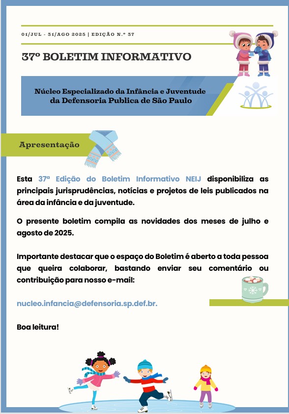 Boletim informativo da Defensoria Pública de São Paulo sobre infância e juventude, referente aos meses de julho e agosto de 2023, com convite à participação por meio de contribuições via e-mail. A página tem borda azul, faixa verde de apresentação e ilustrações de crianças brincando.