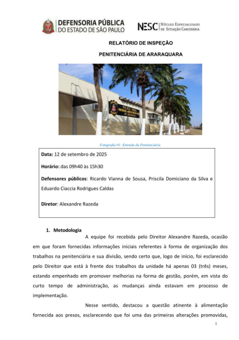 : Documento oficial da Defensoria Pública do Estado de São Paulo, com o logotipo da instituição no canto superior esquerdo e o logotipo do NESC (Núcleo Especializado de Situação Carcerária) à direita. Título: “Relatório de Inspeção – Penitenciária de Araraquara”, datado de 12/09/2025, com imagem da fachada do presídio. .